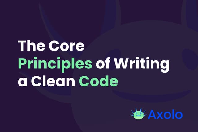 The Core Principles of Writing a Clean Code