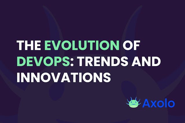 The Evolution of DevOps: Trends and Innovations