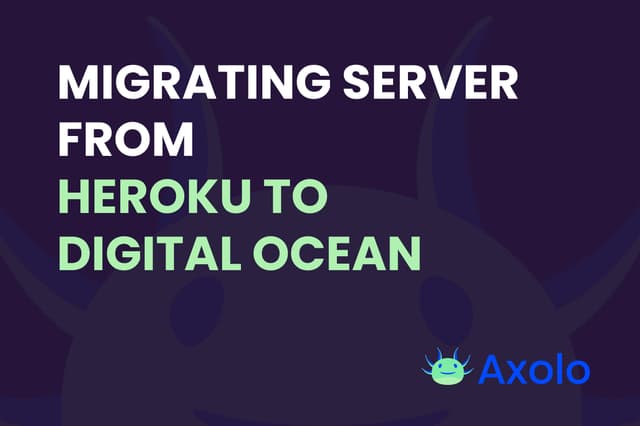 My experience migrating our backend from Heroku to Digital Ocean