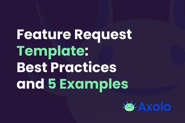 Feature Request Template: Best Practices and 5 Examples to use directly