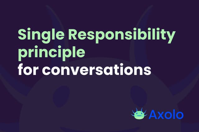 Single Responsibility principle for conversations