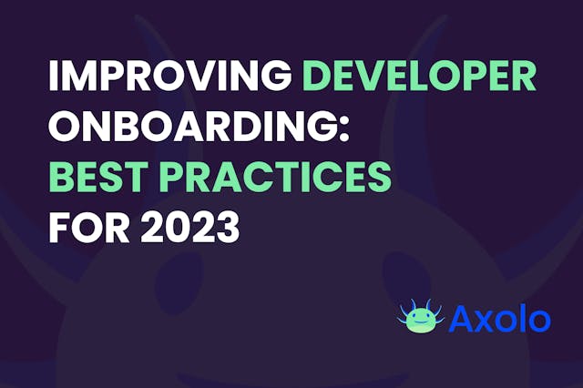 Improving Developer Onboarding: Best Practices and Checklist for 2023