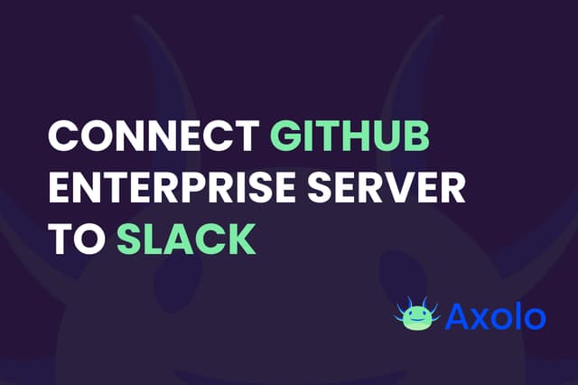 Top 3 GitHub Enterprise Server and Slack Integrations in 2023