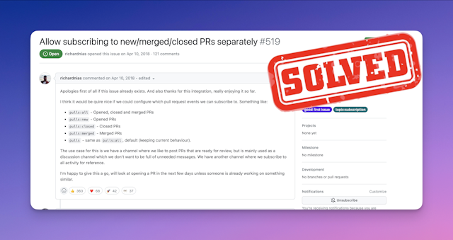 Allow subscribing to new/merged/closed PRs separately #519 (Solved)