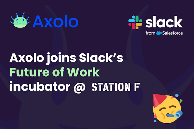Axolo joins Slack' Future of Work incubator to help developers review pull requests