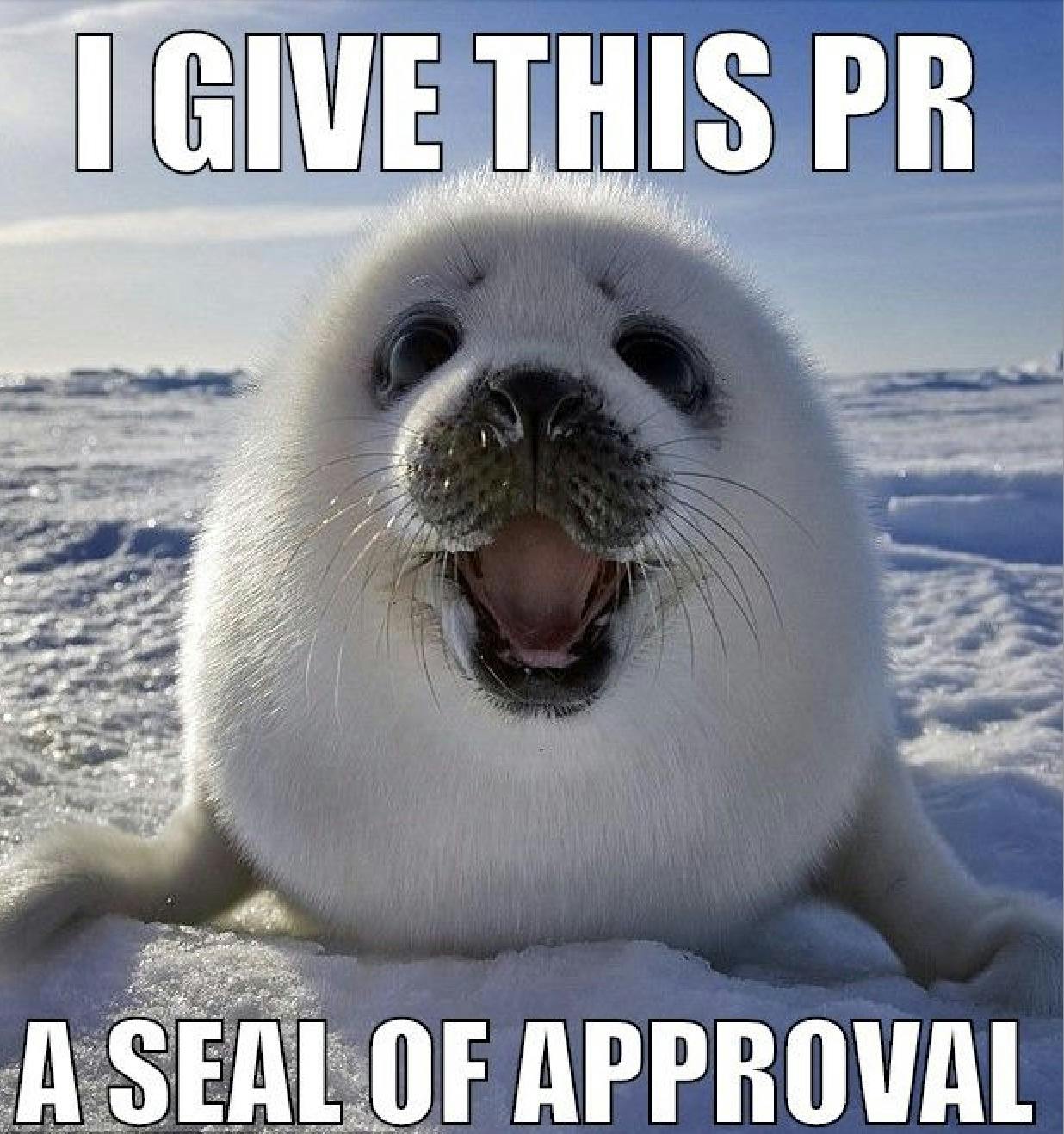 seal of approval pull request meme