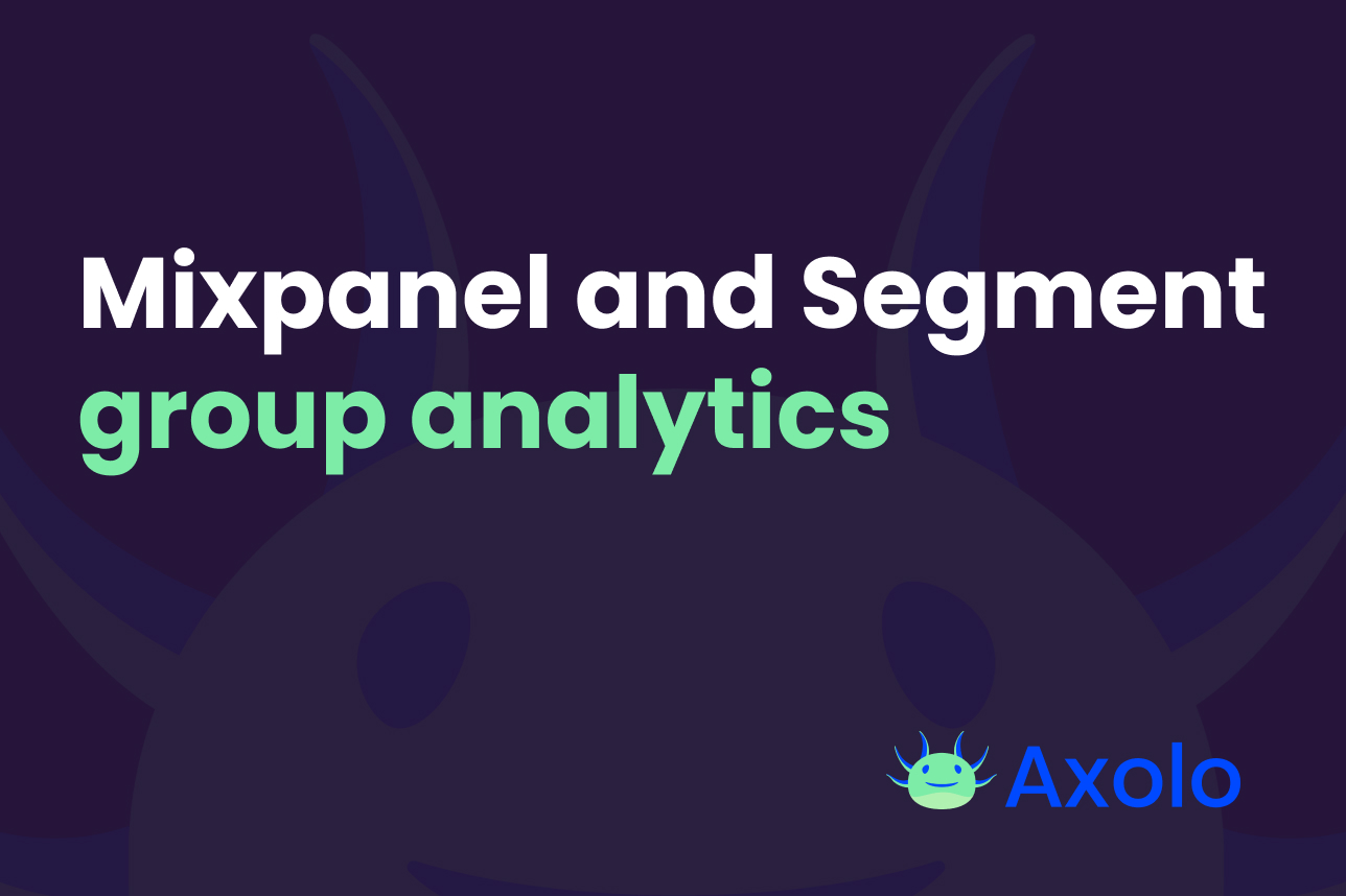 How to use Mixpanel group analytics with Segment for your collaborative ...
